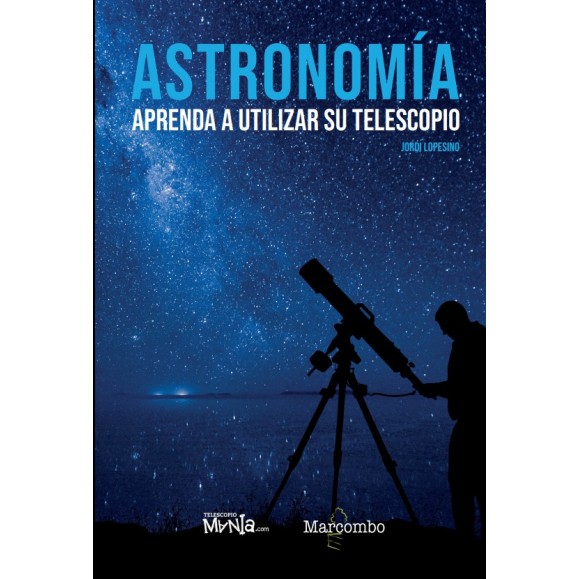 Book Astronomy, learn how to use your telescope