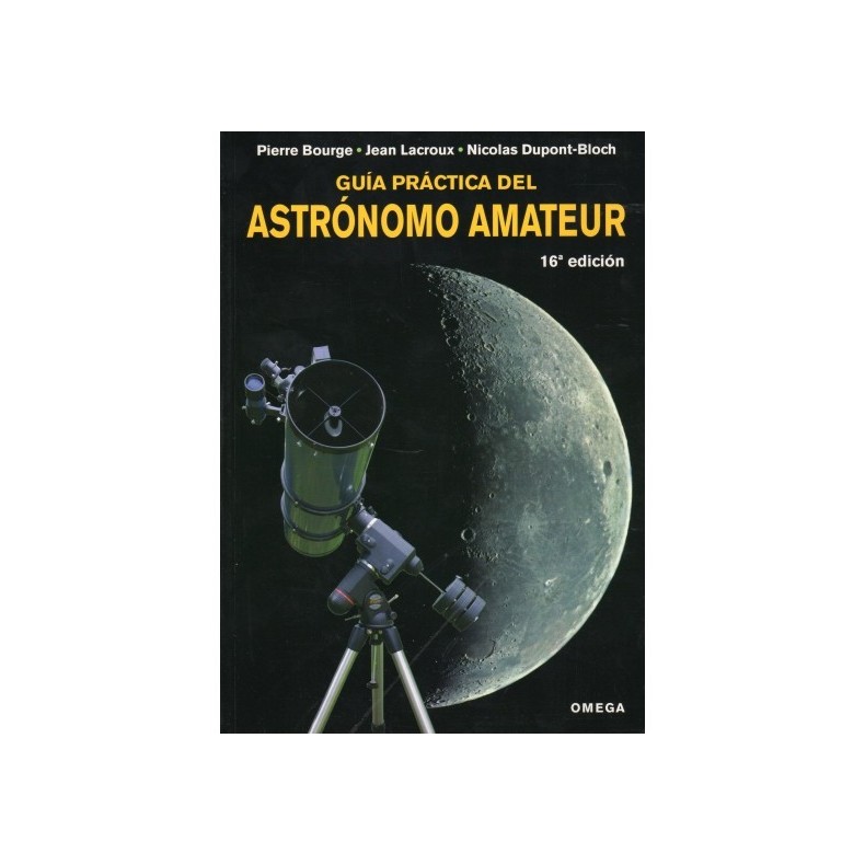 PRACTICAL GUIDE FOR THE AMATEUR ASTRONOMER